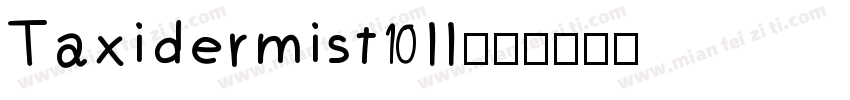 Taxidermist II字体转换
